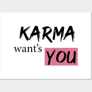 KARMA want's you Posters and Art